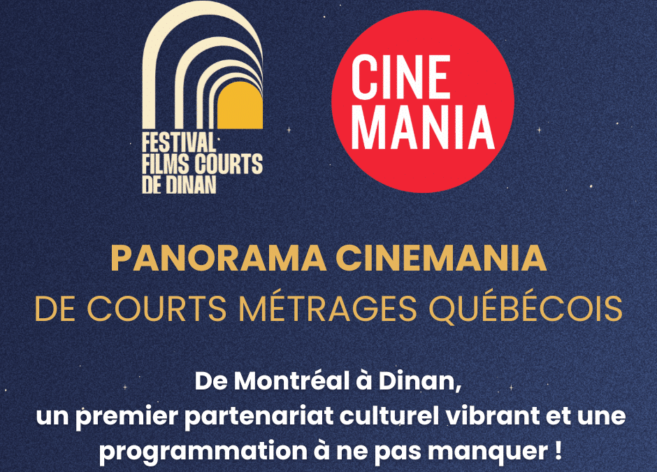 Séance exceptionnelle à Dinard : panorama de courts métrages québécois